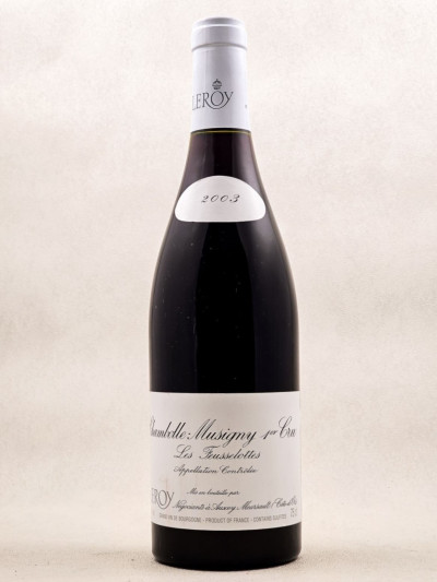 Leroy - Chambolle Musigny 1er Cru "Les Feusselottes" 2003