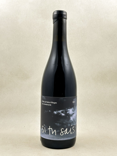 Si tu sais - Côte de Nuits Villages "En Chantemerle" 2023