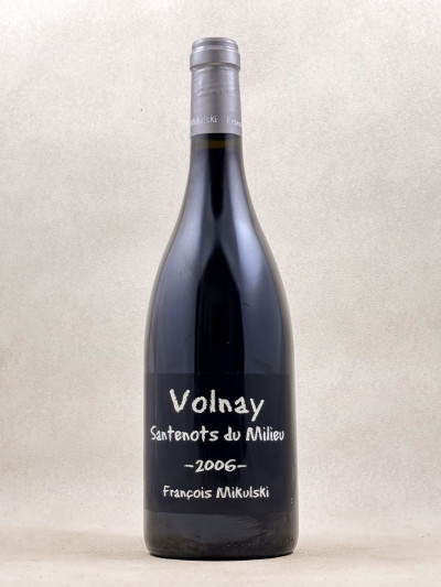 Mikulski - Volnay 1er "Santenots du Milieu" 2006