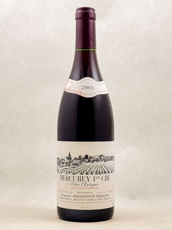 Mellenotte Drillien - Mercurey 1er cru "Clos l'Eveque" 2003