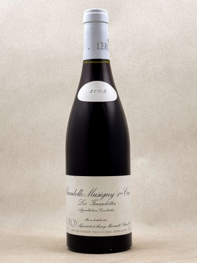 Leroy - Chambolle Musigny 1er Cru "Les Feusselottes" 2003