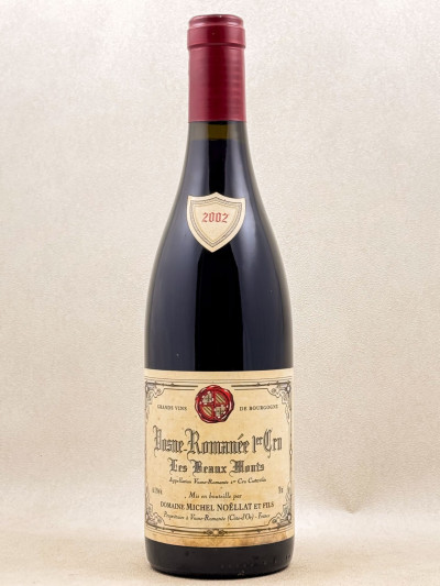 Michel Noëllat - Vosne Romanée 1er cru "Les Beaux Monts" 2002