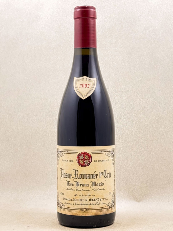 Michel Noëllat - Vosne Romanée 1er cru "Les Beaux Monts" 2002